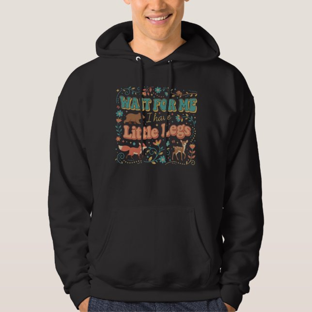 Vänta på mig jag har små ben hoodie (Framsida)
