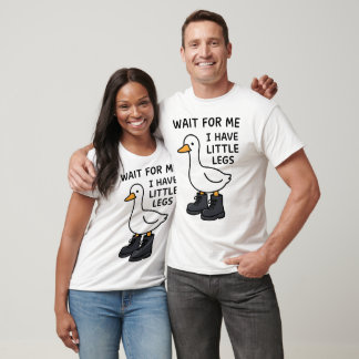 Vänta på mig, jag har små ben, rolig gås t shirt