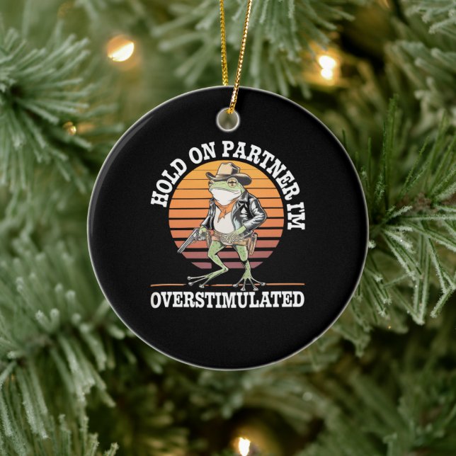 Vänta på partner jag är överstimulerad Cowboygrog Julgransprydnad Keramik (Träd)