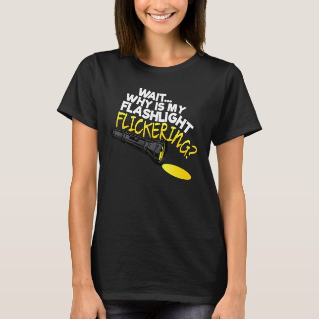 Vänta på varför min Flashlight Flickering Phasmofo T Shirt (Framsida)