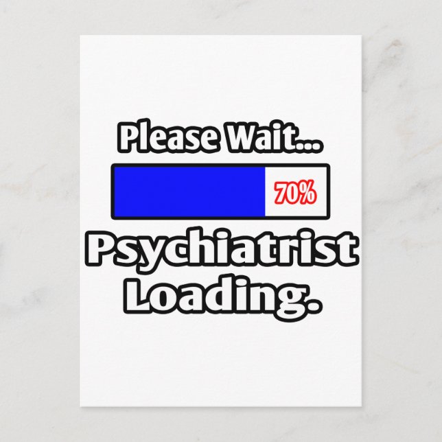 Vänta...Psykiatrist-laddning Vykort (Framsida)