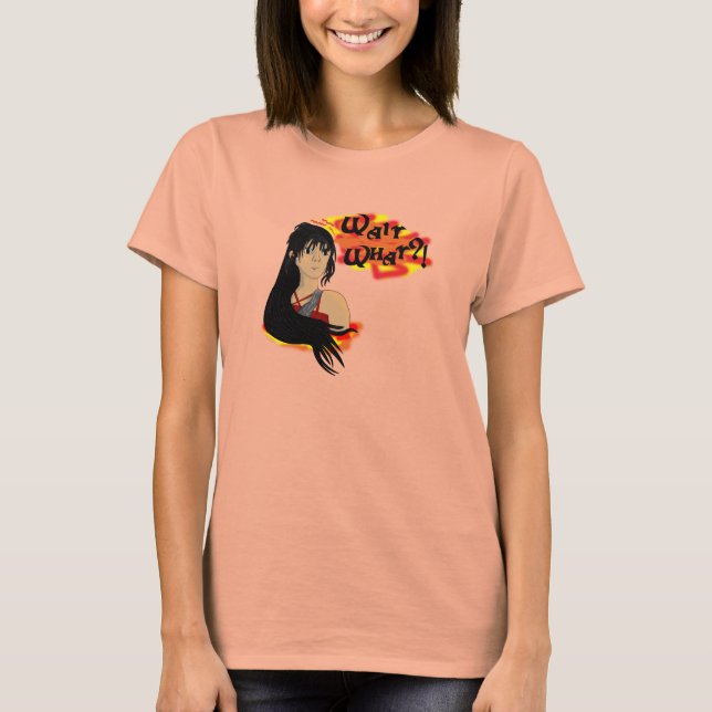 Vänta? T Shirt (Framsida)