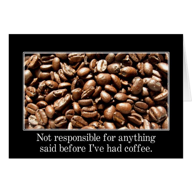 Vänta tills jag har haft en kopp kaffe hälsningskort (Framsidan Horizontal)