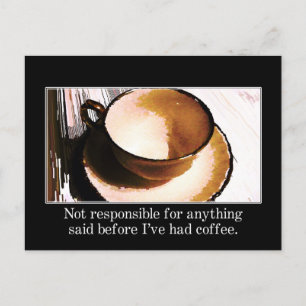 Vänta tills jag har haft en kopp kaffe vykort