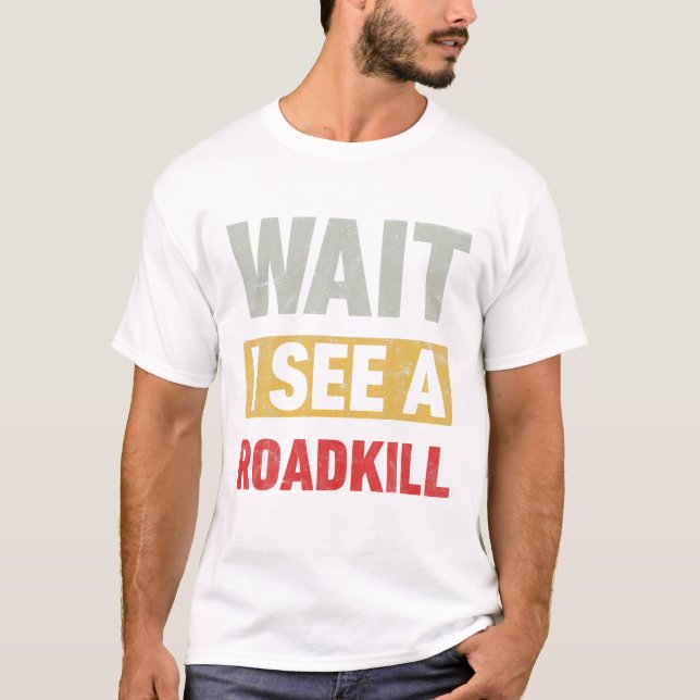 Vänta tills jag ser en Roligt T Shirt (Framsida)