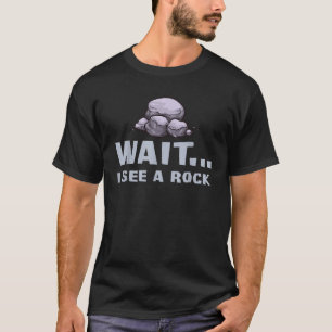 Vänta tills jag ser en Sten-gift-geolog-nuny Geode T Shirt