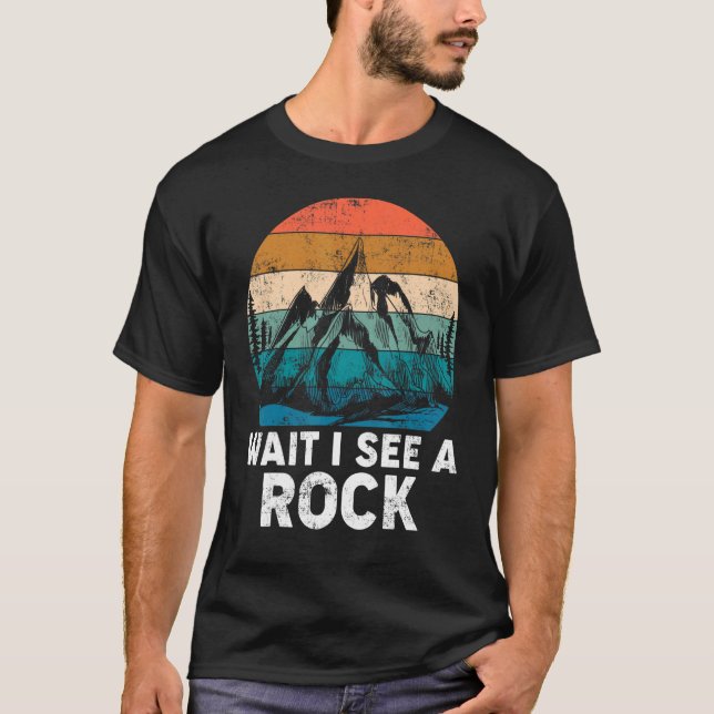 Vänta tills jag ser en Sten Mineral Collector Geod T Shirt (Framsida)