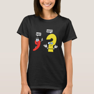 Vänta Vad   Engelsklärare Grammatik Kostym Engli T Shirt