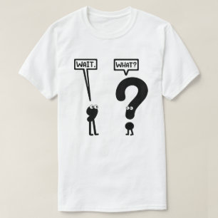 Vänta, vad? Funny Tonåring Slang Grammar Pun T Shirt