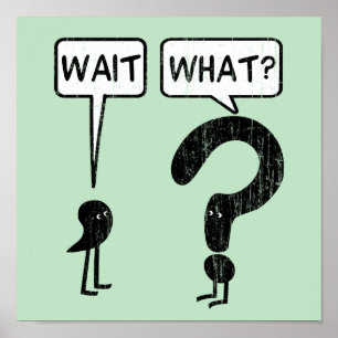 Vänta, vad? Grammar Humor Poster