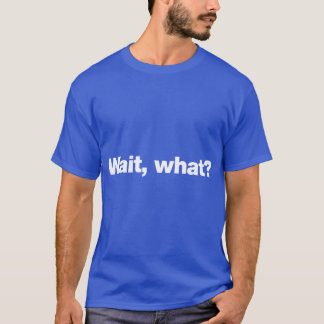 Vänta vän t shirt