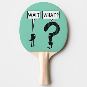 Väntan vad? pingisracket