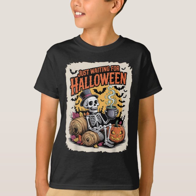 Väntar bara på Halloween _ Funny Skeleton Pumpki T Shirt (Framsida)