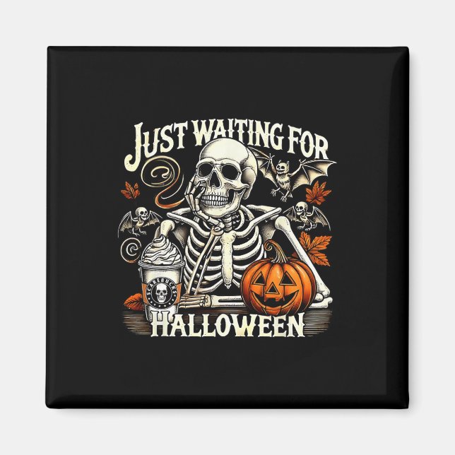 Väntar bara på Halloween Funny Skeleton Pumpkin Magnet (Framsidan)
