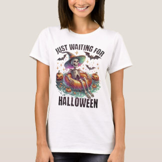 Väntar bara på Halloween Funny Skeleton Shirt T Shirt