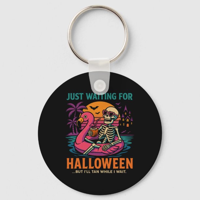 Väntar bara på Halloween Funny Skeleton Tee Nyckelring (Framsida)