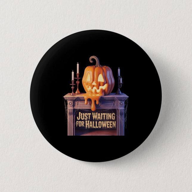 Väntar bara på Halloween Jack o lantern Hallowee Knapp (Framsida)