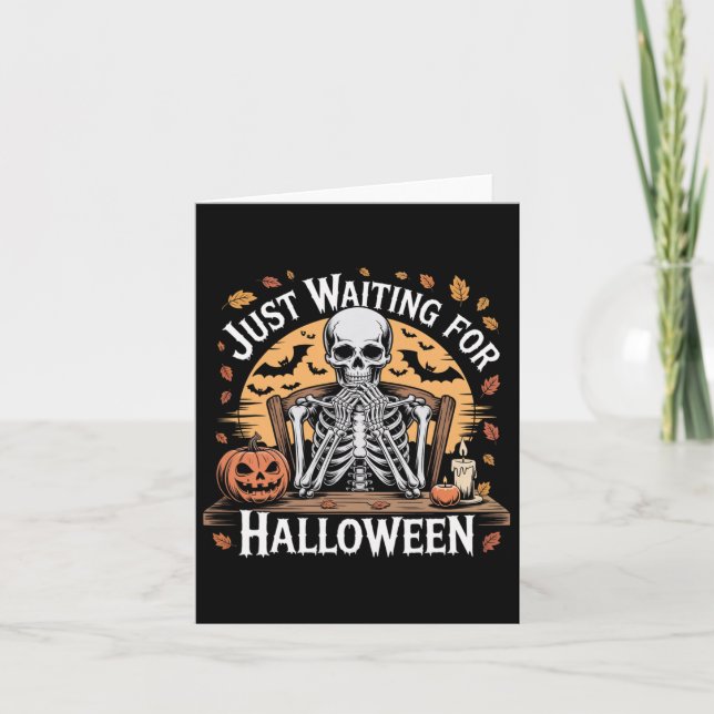 Väntar bara på Halloween Skeleton Coffee Spooky Kort (Framsida)