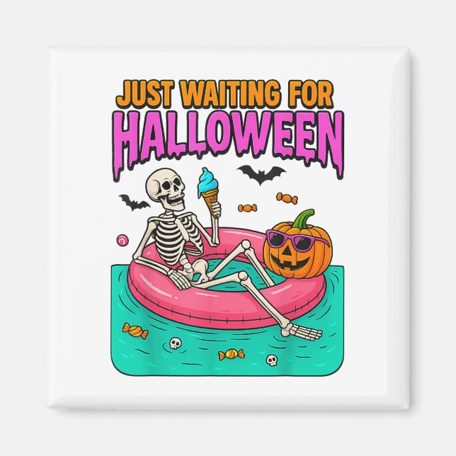 Väntar bara på Halloween Skeleton Funny Spooky S Magnet (Framsidan)