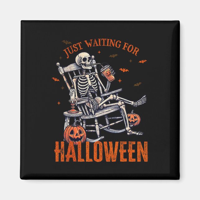 Väntar bara på Halloween Skeleton Halloween-del Magnet (Framsidan)