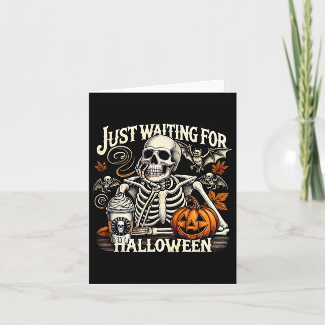Väntar bara på Halloween Skeleton-kaffets Jack ell Kort (Framsida)