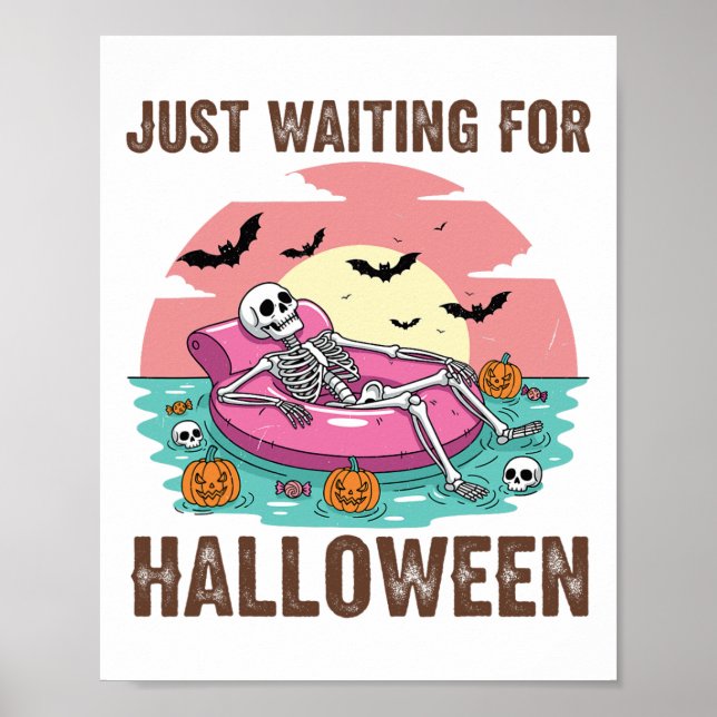 Väntar bara på Halloween Skeleton Party Hallowee Poster (Framsidan)