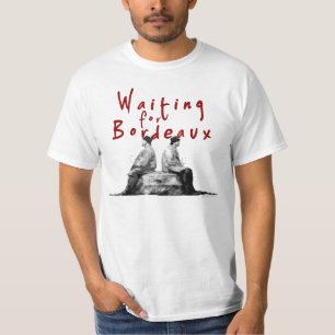Väntar på Bordeaux T-shirt