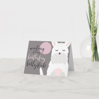 Väntar på min födelsedag Belly Rub Kort