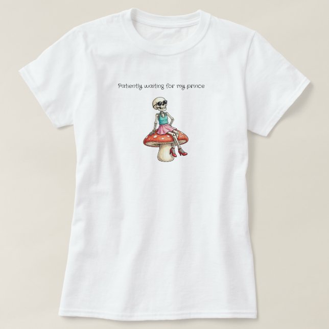 Väntar på min prins skelett t shirt (Design framsida)