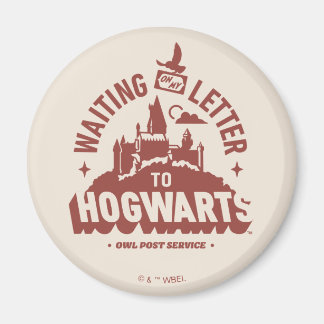 Väntar på mitt brev till HOGWARTS™ Magnet