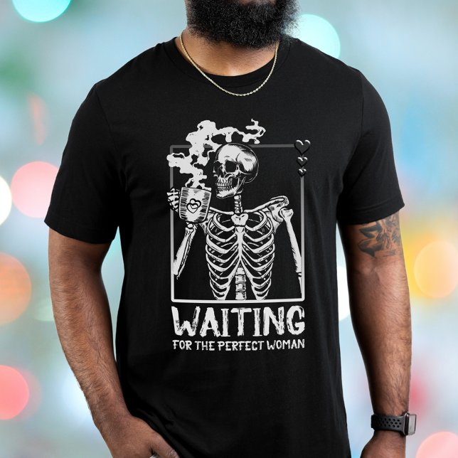 Väntar på Perfekt Woman Skeleton T Shirt (Skapare uppladdad)