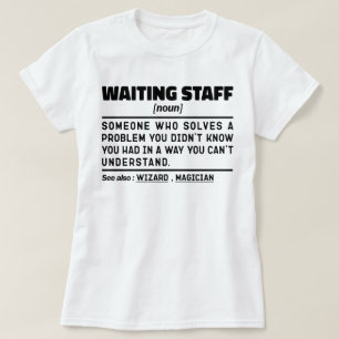Väntar på personalens Noun Definition Food Server  T Shirt