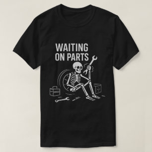 Väntar på reservdelar mekaniker skelett minimalist t shirt