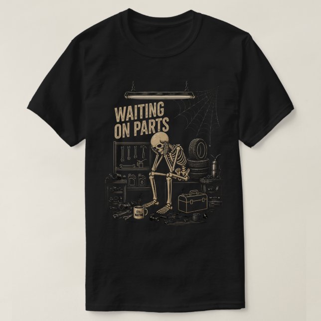 Väntar på reservdelar Skelettmekaniker T Shirt (Design framsida)