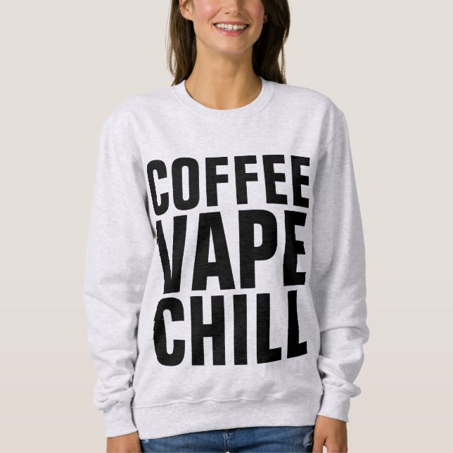 VAPE COFFEE CHILL T-shirts (Framsida)