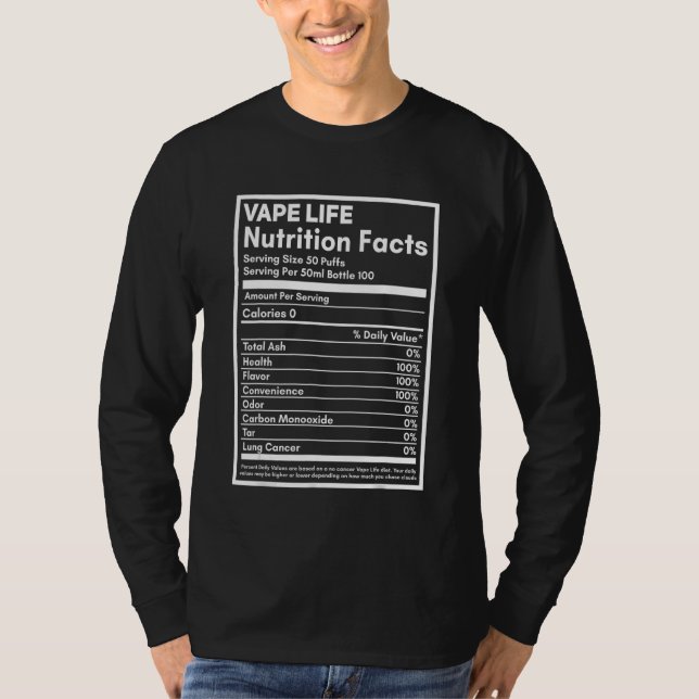 Vape Life Nutrition Facts Label T Shirt (Framsida)