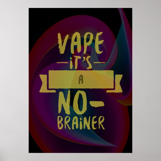 Vape No Brainer Premium Poster (Framsidan)