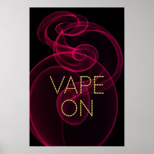 Vape On Mörk Rosa Smoke Poster