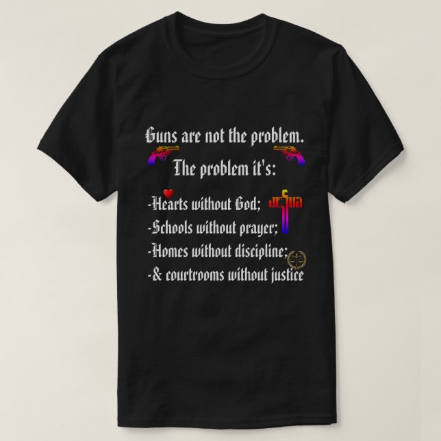 Vapen är inte problemet. Hörn utan GOD är T Shirt (Design framsida)