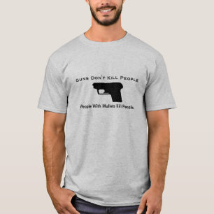 Vapen dödar inte folk, folk med multefiskar… tee shirt