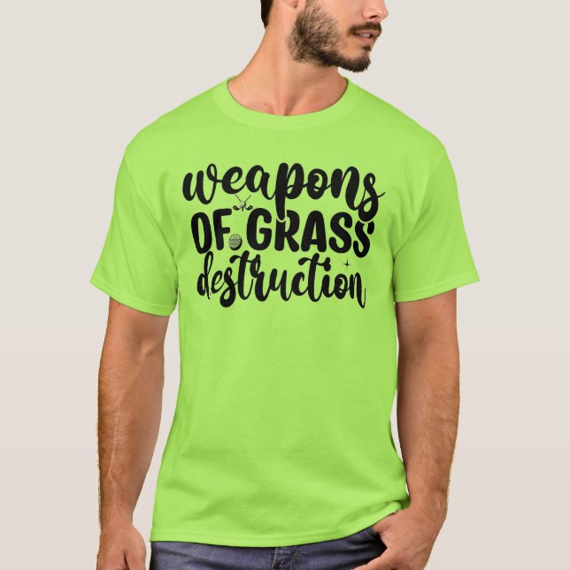 Vapen för gräsförstörelse; golfbeläggning t shirt (Framsida)