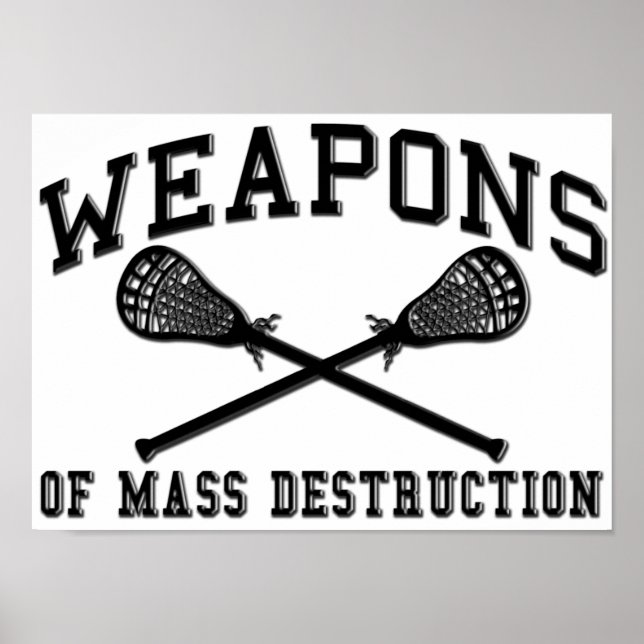Vapen för massdestruktion Lacrosse Poster (Framsidan)