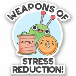 Vapen för Stressat reduktion funny Knitting Pun Klistermärken