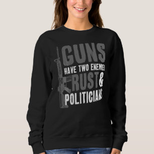 Vapen har två fiender och Politikar Pro Gun T Shirt
