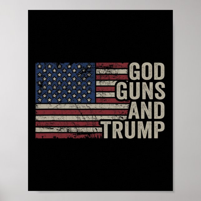 Vapen och trump - Pro Gud Gun Funny Republican USA Poster (Framsidan)
