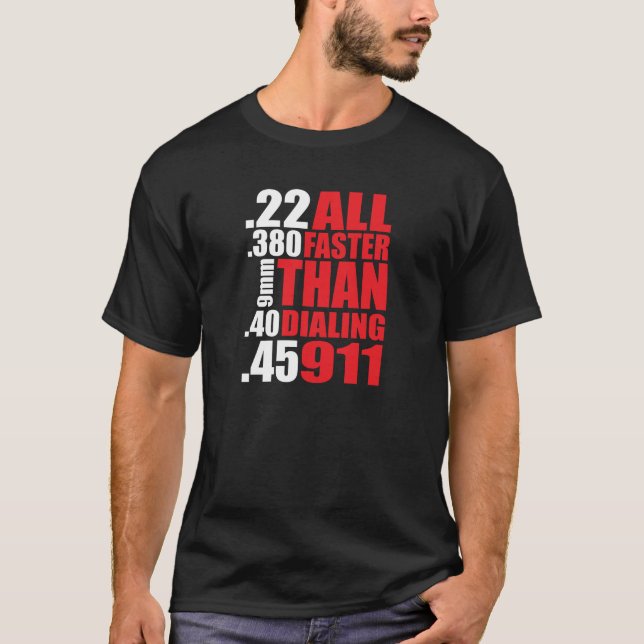 Vapenägare "All snabbare än ringa 911" T-tröja Tee Shirt (Framsida)