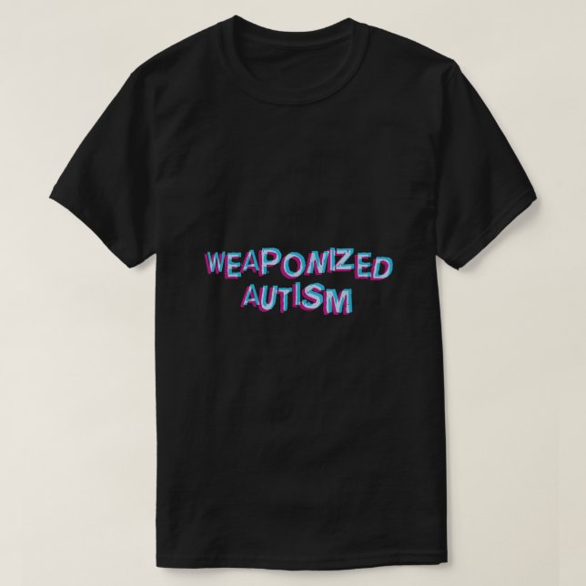 Vaponiserad autism i autismminne t shirt (Design framsida)