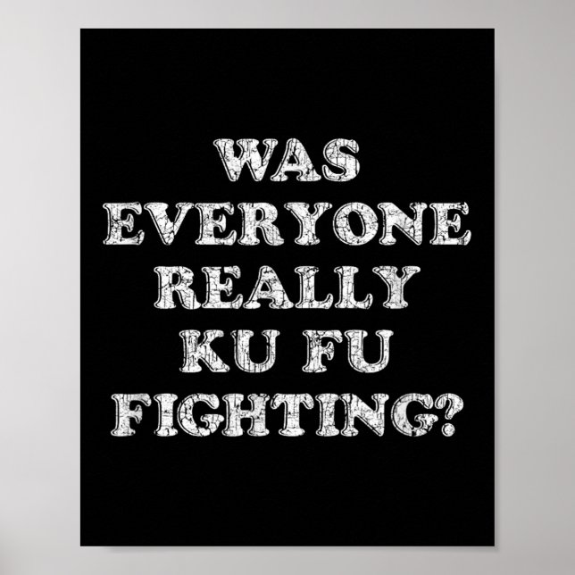 Var alla Verkligen Kung fu som kämpade mot fet G? Poster (Framsidan)