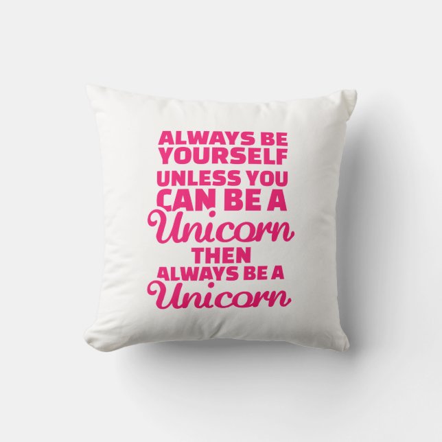 Var alltid dig, om inte du kan vara en unicorn kudde (Framsida)