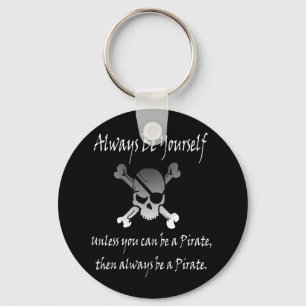 Var alltid dig (piraten) Keychain Nyckelring
